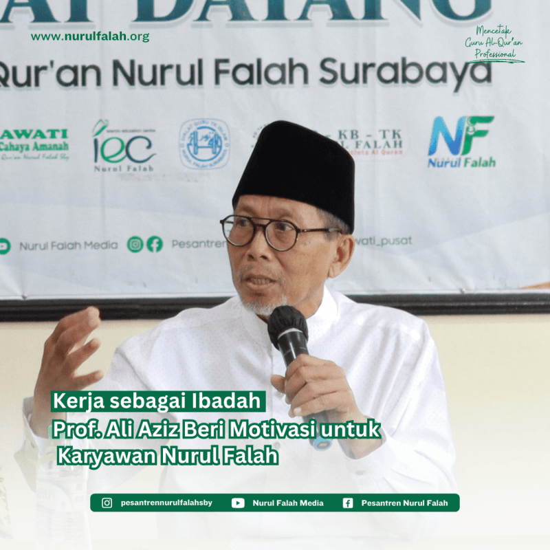 kerja-sebagai-ibadah-prof-ali-aziz-beri-motivasi-untuk-karyawan-nurul-falah