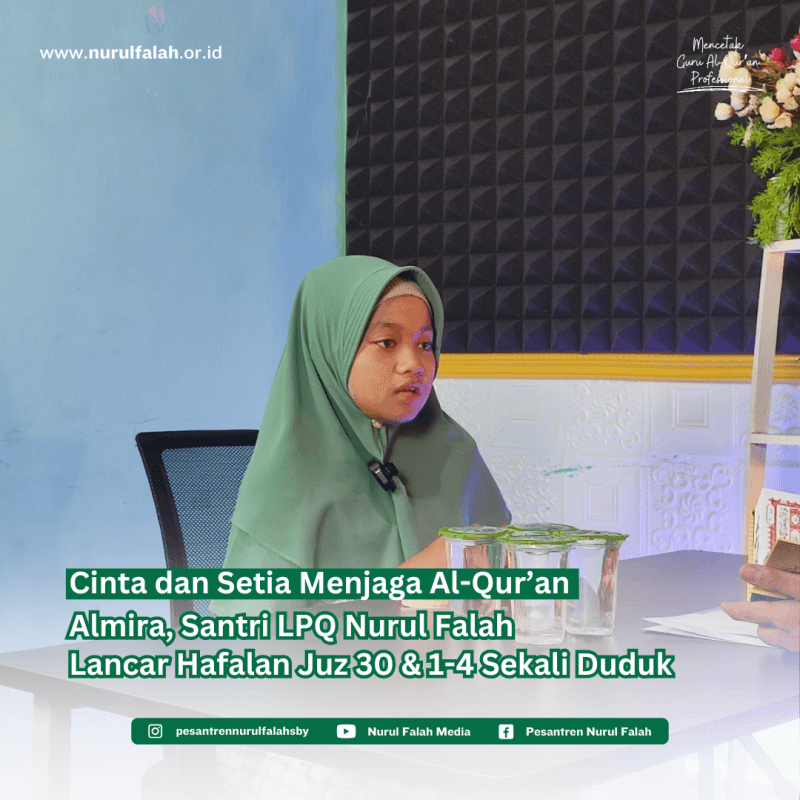 cinta-dan-setia-menjaga-al-quran-santri-lpq-nurul-falah-lancar-hafalan-sekali-duduk