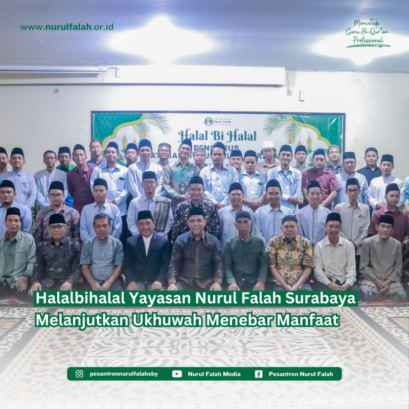 halalbihalal-yayasan-nurul-falah-surabaya-melanjutkan-ukhuwah-menebar-manfaat