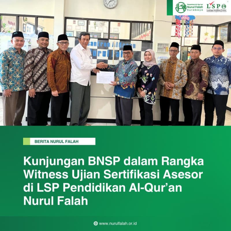 kunjungan-bnsp-dalam-rangka-witness-ujian-sertifikasi-asesor-di-lsp-pendidikan-al-quran-nurul-falah