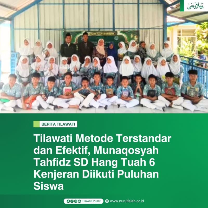tilawati-metode-terstandar-dan-efektif-munaqosyah-tahfidz-sd-hang-tuah-6-kenjeran