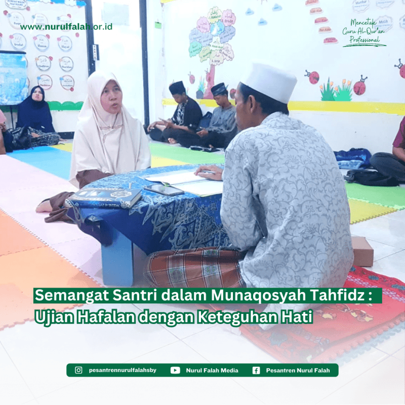 semangat-santri-dalam-munaqosyah-tahfidz-ujian-hafalan-dengan-keteguhan-hati