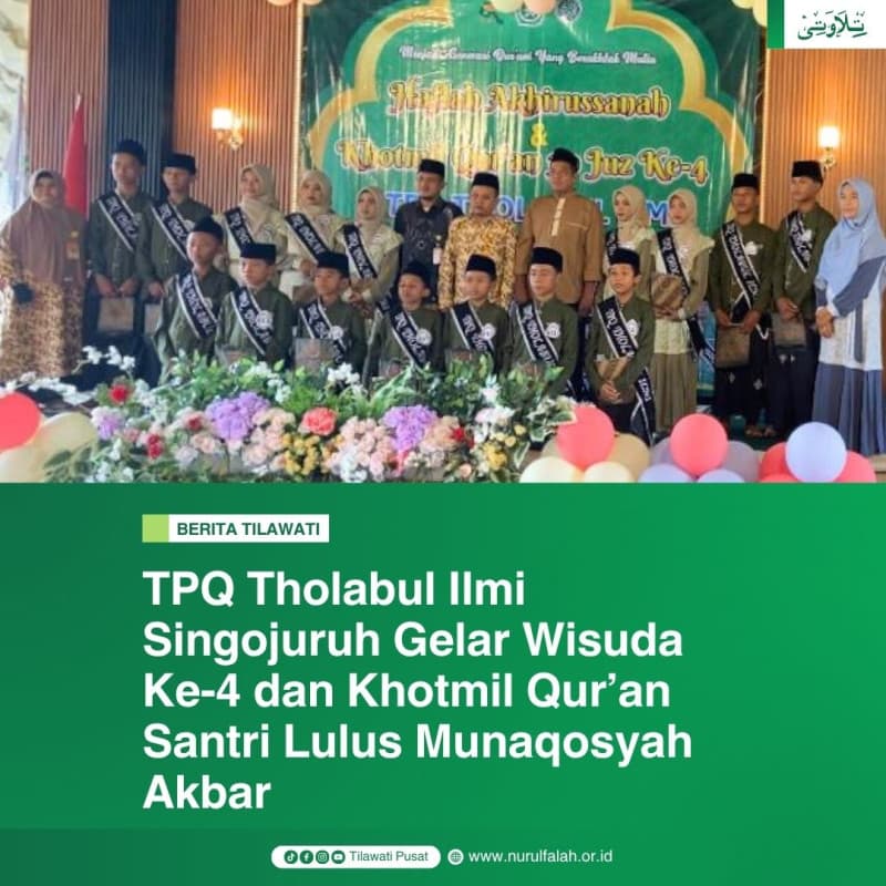 tpq-tholabul-ilmi-singojuruh-gelar-wisuda-ke-4-dan-khotmil-quran-santri-lulus-munaqosyah-akbar