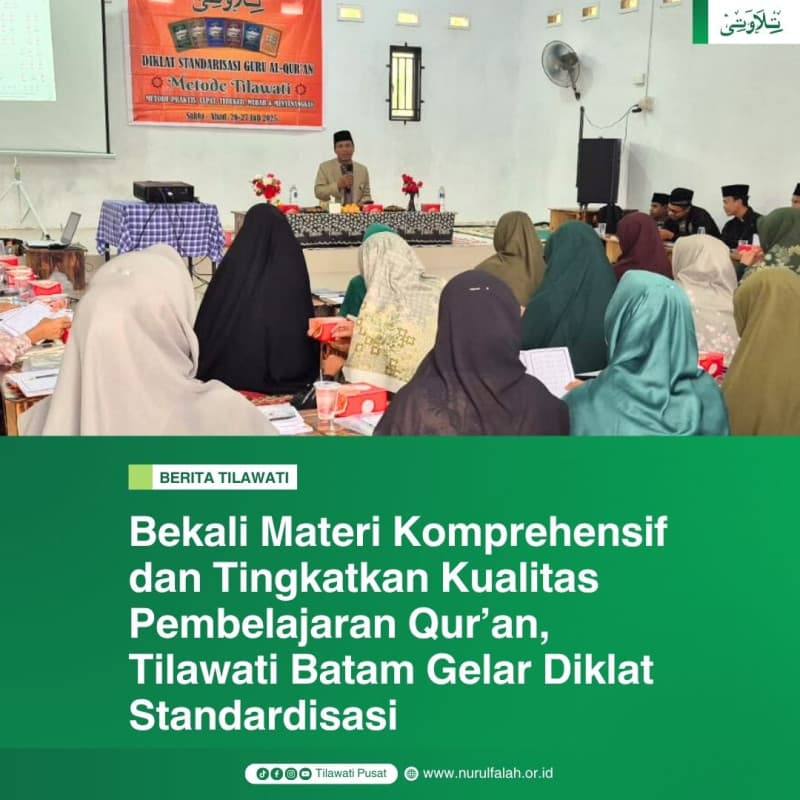 tingkatkan-mutu-guru-quran-tilawati-batam-selenggarakan-diklat-standarisasi