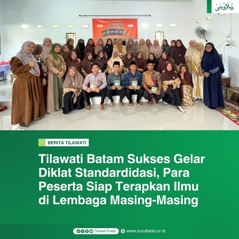 tilawati-batam-sukses-gelar-diklat-standarisasi-peserta-siap-terapkan-di-lembaga