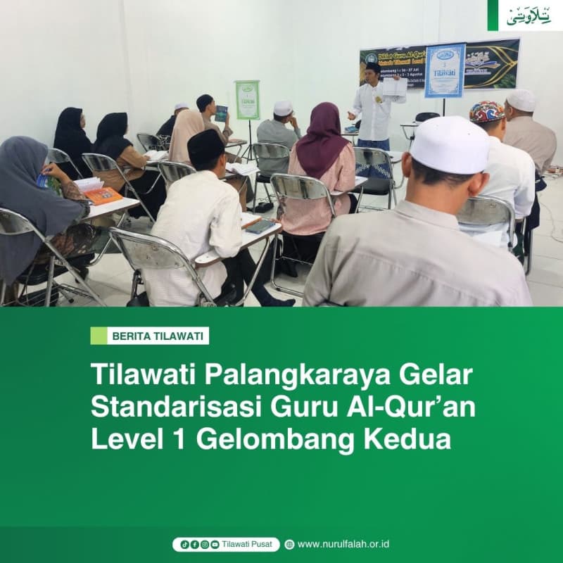 tilawati-palangkaraya-gelar-standarisasi-guru-al-quran-level-1-gelombang-kedua
