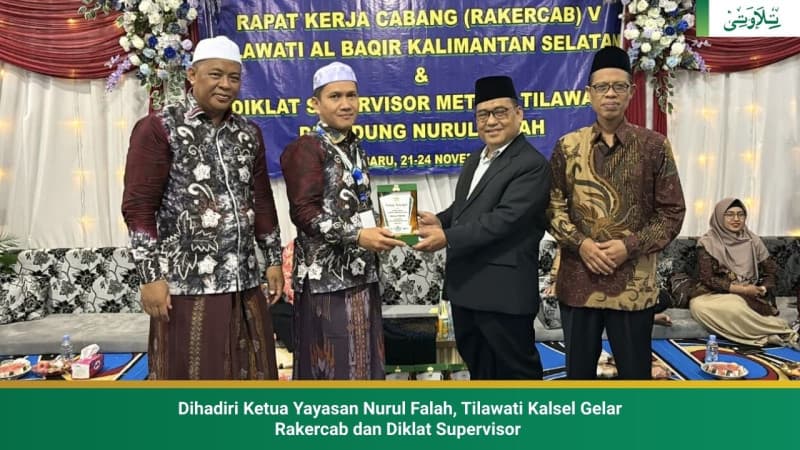 dihadiri-ketua-yayasan-nurul-falah-tilawati-kalsel-gelar-rakercab-dan-diklat-supervisor