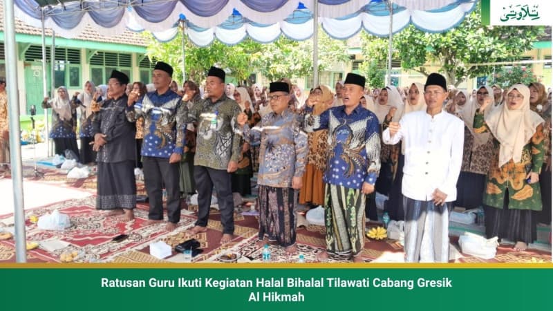 ratusan-guru-ikuti-kegiatan-halal-bihalal-tilawati-cabang-gresik-al-hikmah