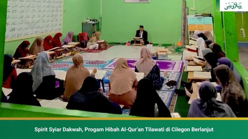 spirit-syiar-dakwah-progam-hibah-al-quran-tilawati-di-cilegon-berlanjut