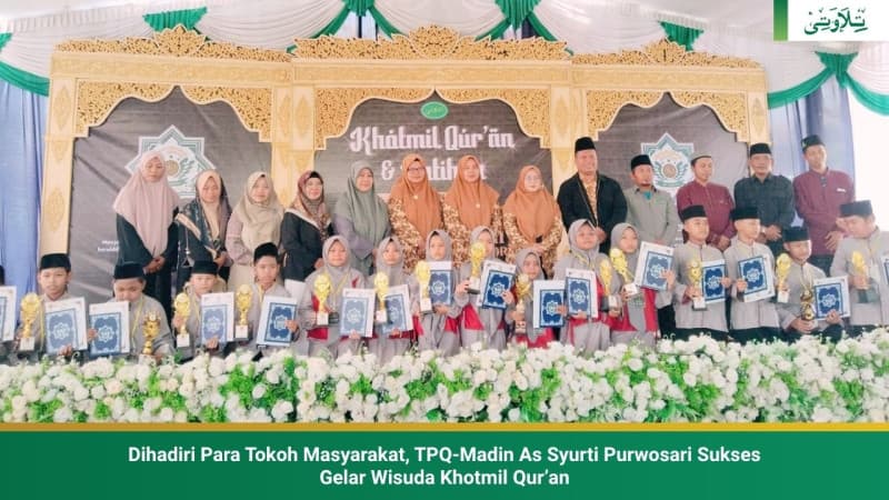 dihadiri-para-tokoh-masyarakat-tpq-madin-as-syurti-purwosari-sukses-gelar-wisuda-khotmil-quran