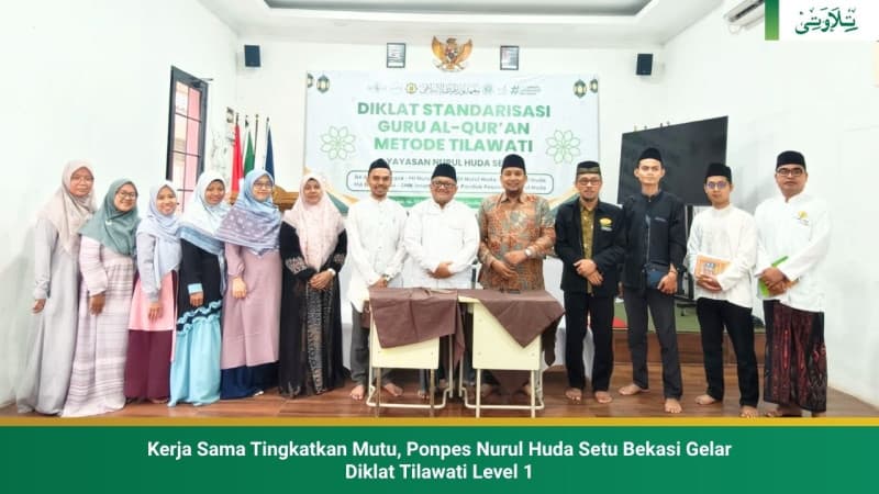 kerja-sama-tingkatkan-mutu-ponpes-nurul-huda-setu-bekasi-gelar-diklat-tilawati-level-1