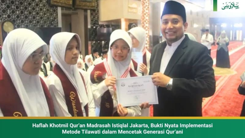 haflah-madrasah-istiqlal-jakarta-implementasi-metode-tilawati-dalam-mencetak-generasi-qurani