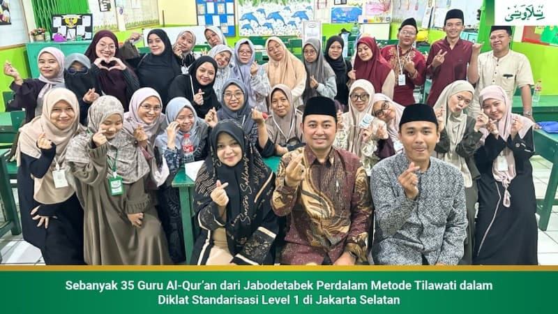 35-guru-al-quran-jabodetabek-ikuti-diklat-tilawati-level-1-di-mi-al-hurriyah-jakarta-selatan