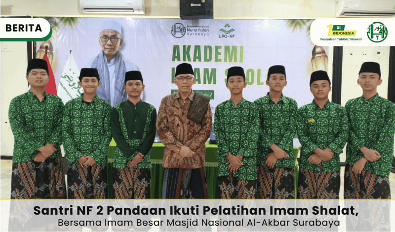 santri-nf-2-pandaan-ikuti-pelatihan-imam-shalat-bersama-imam-besar-masjid-nasional-al-akbar-surabaya