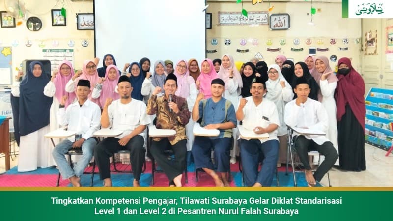 tingkatkan-kompetensi-pengajar-tilawati-surabaya-gelar-diklat-standarisasi-di-pesantren-nurul-falah